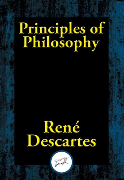 Cover of the book Principles of Philosophy by Rene Descartes, Dancing Unicorn Books