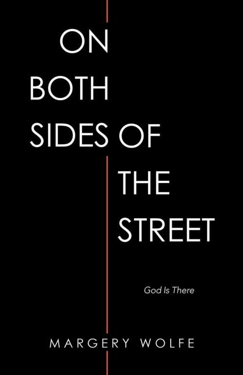 Cover of the book On Both Sides of the Street by Margery Wolfe, Xlibris US
