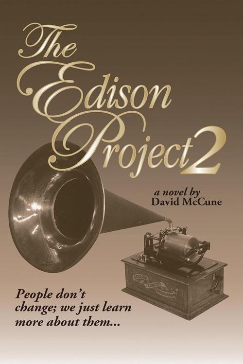 Cover of the book The Edison Project 2 by David McCune, AuthorHouse