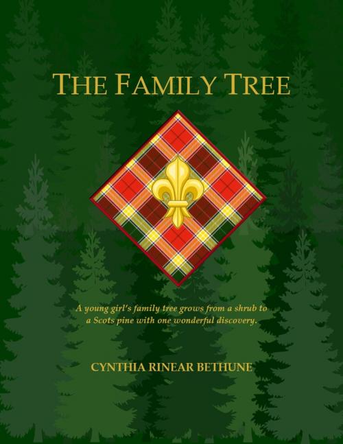 Cover of the book The Family Tree by Cynthia Rinear Bethune, Cynthia Rinear Bethune