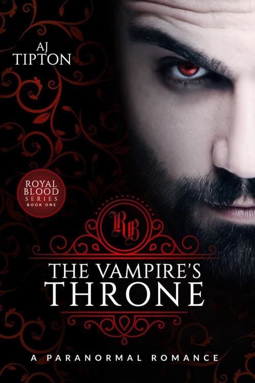 Cover of the book The Vampire's Throne: A Paranormal Romance by AJ Tipton, AJ Tipton Enterprises, LLC