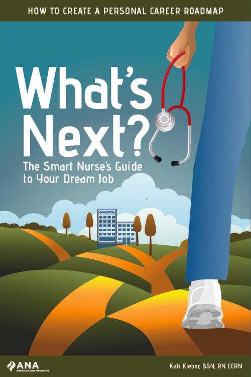 Cover of the book What's Next? by Kati Kleber, American Nurses Association
