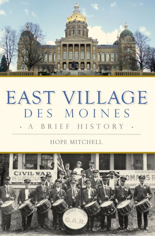 Cover of the book East Village, Des Moines by Hope Mitchell, Arcadia Publishing Inc.