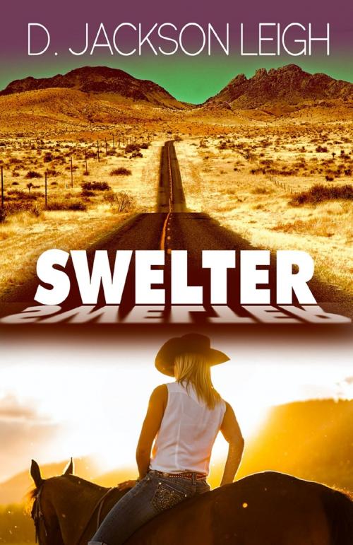 Cover of the book Swelter by D. Jackson Leigh, Bold Strokes Books, Inc.