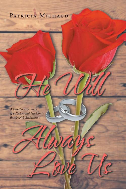 Cover of the book He Will Always Love Us by He Will Always Love Us, Page Publishing, Inc.