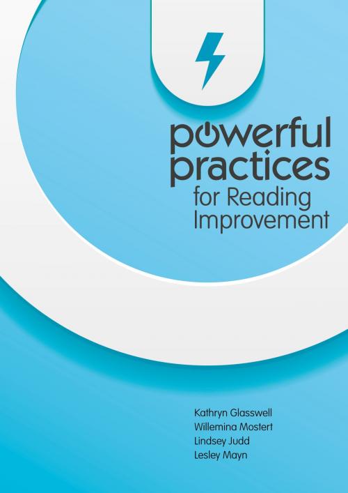 Cover of the book Powerful Practices for Reading Improvement by Kathryn Glasswell, Lindsey Judd, Willemina Mostert, Lesley Mayn, ACER Press