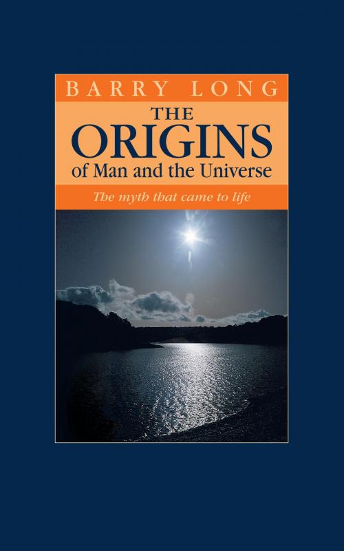 Cover of the book The Origins of Man and the Universe by Barry Long, Barry Long Books