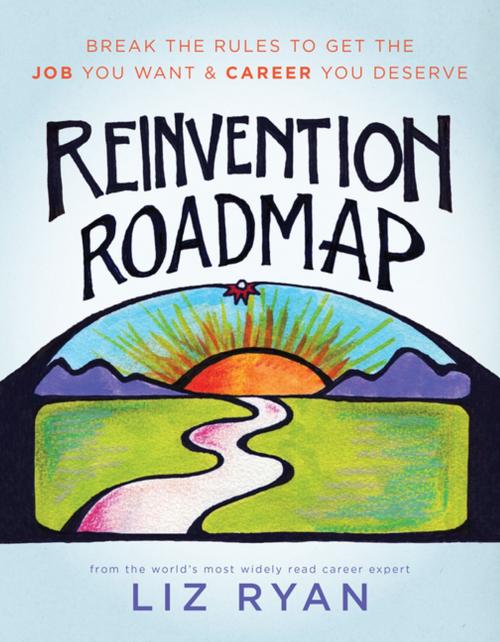 Cover of the book Reinvention Roadmap by Liz Ryan, BenBella Books, Inc.