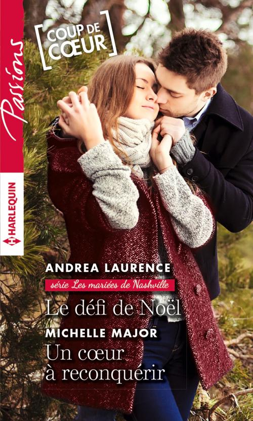 Cover of the book Le défi de Noël - Un coeur à reconquérir by Andrea Laurence, Michelle Major, Harlequin