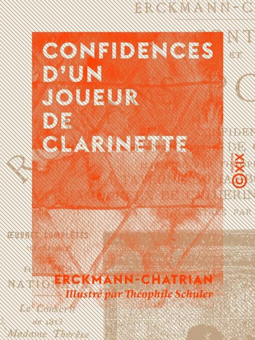 Cover of the book Confidences d'un joueur de clarinette by Erckmann-Chatrian, Collection XIX