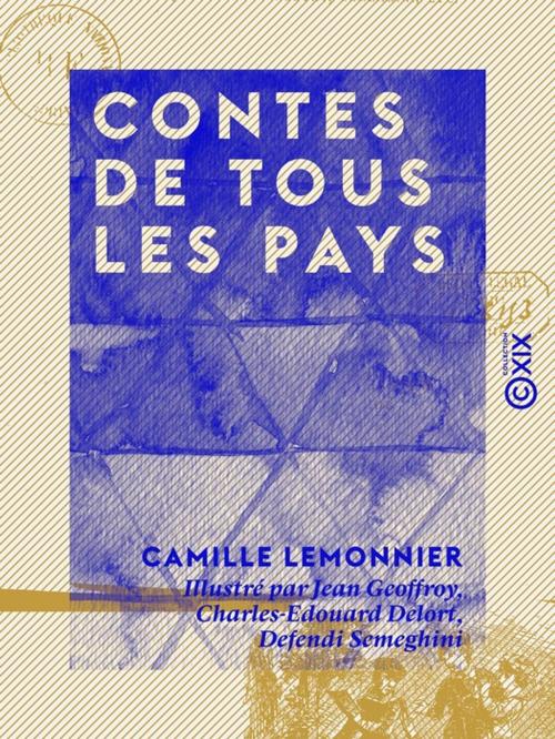 Cover of the book Contes de tous les pays by Thérèse Bentzon, Collection XIX