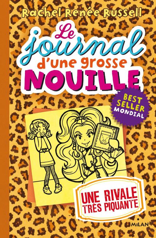 Cover of the book Le journal d'une grosse nouille, Tome 09 by Rachel Renée Russell, Editions Milan