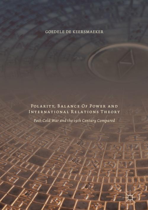 Cover of the book Polarity, Balance of Power and International Relations Theory by Goedele De Keersmaeker, Springer International Publishing