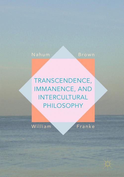 Cover of the book Transcendence, Immanence, and Intercultural Philosophy by , Springer International Publishing