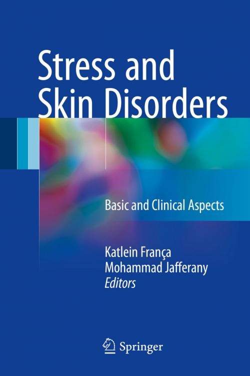 Cover of the book Stress and Skin Disorders by , Springer International Publishing