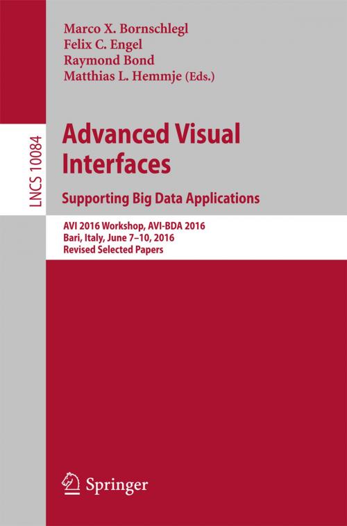 Cover of the book Advanced Visual Interfaces. Supporting Big Data Applications by , Springer International Publishing