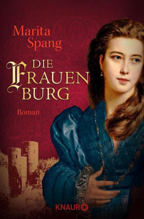 Cover of the book Die Frauenburg by Marita Spang, Knaur eBook