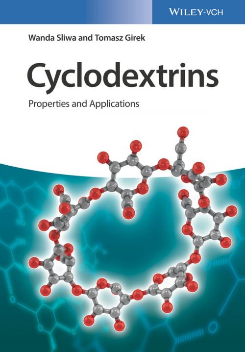 Cover of the book Cyclodextrins by Wanda Sliwa, Tomasz Girek, Wiley