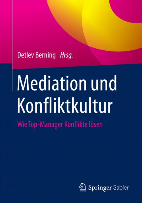 Cover of the book Mediation und Konfliktkultur by , Springer Fachmedien Wiesbaden