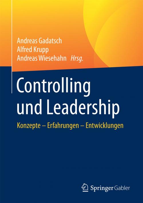 Cover of the book Controlling und Leadership by , Springer Fachmedien Wiesbaden