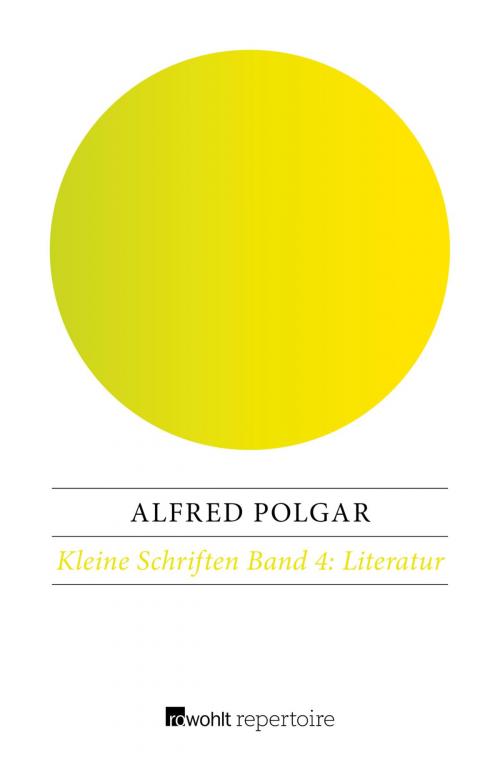 Cover of the book Literatur by Alfred Polgar, Ulrich Weinzierl, Rowohlt Repertoire