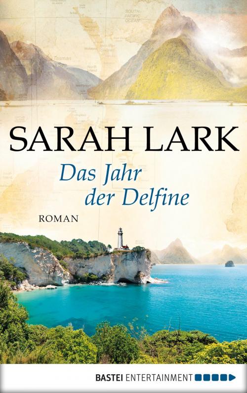 Cover of the book Das Jahr der Delfine by Sarah Lark, Bastei Entertainment