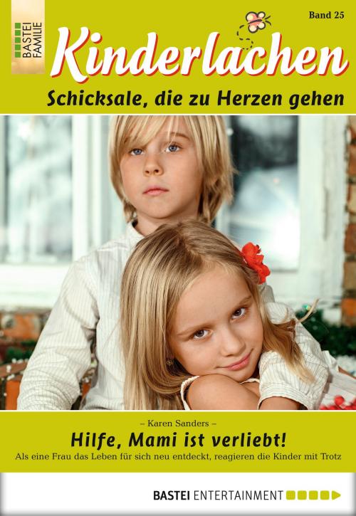 Cover of the book Kinderlachen - Folge 025 by Karen Sanders, Bastei Entertainment