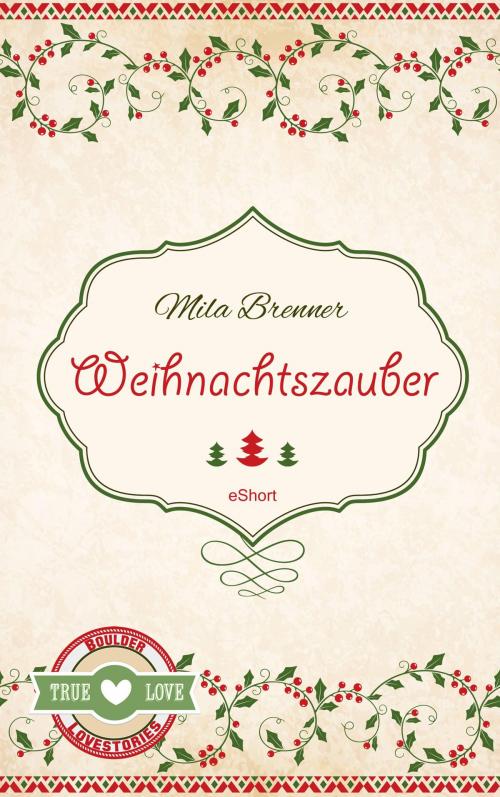 Cover of the book Weihnachtszauber by Mila Brenner, neobooks