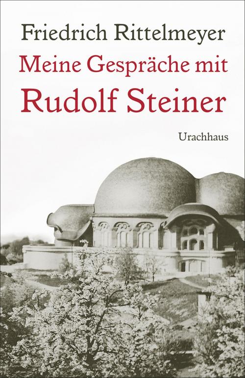 Cover of the book Meine Gespräche mit Rudolf Steiner by Friedrich Rittelmeyer, Vicke von Behr, Verlag Urachhaus