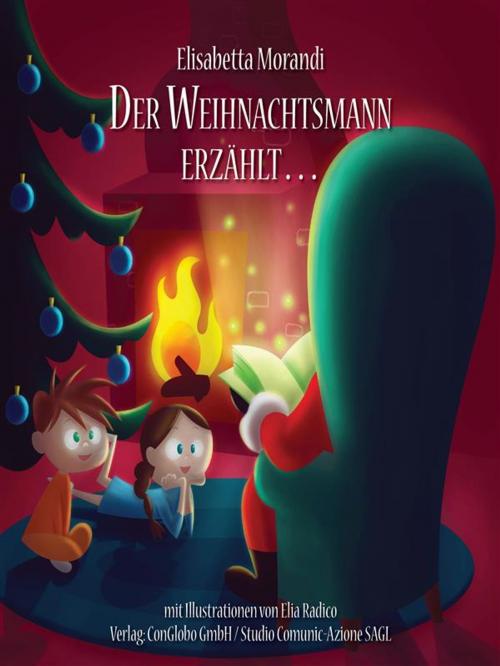 Cover of the book Der Weihnachtsmann Erzählt… by Elisabetta Morandi, ConGlobo GmbH-