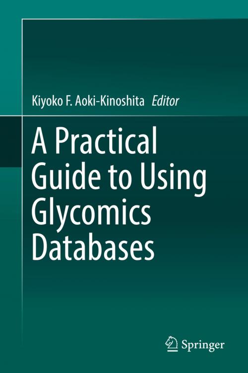 Cover of the book A Practical Guide to Using Glycomics Databases by , Springer Japan