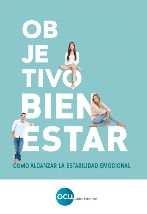 Cover of the book Objetivo: bienestar by OCU Ediciones, S.A., OCU