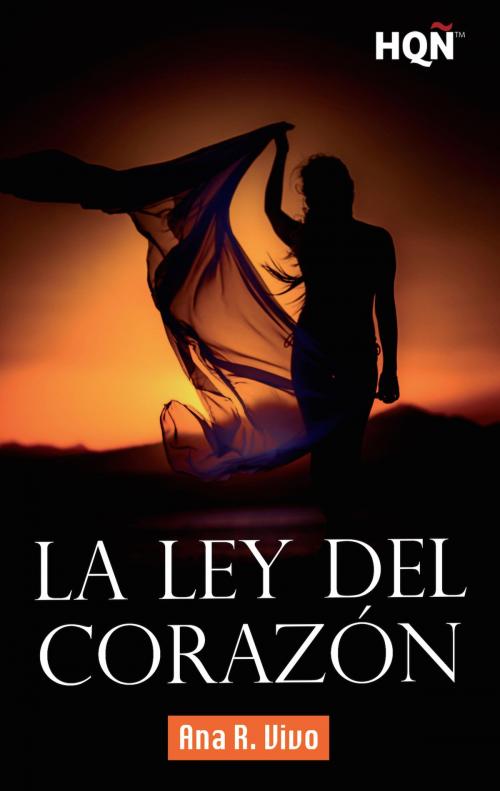 Cover of the book La ley del corazón by Ana R. Vivó, Harlequin, una división de HarperCollins Ibérica, S.A.