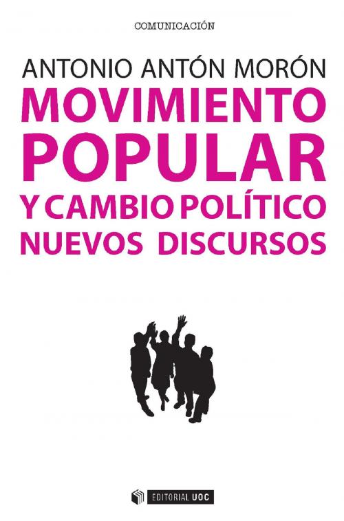 Cover of the book Movimiento popular y cambio político by Antonio Antón Morón, EDITORIAL UOC, S.L.
