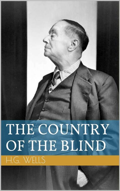 Cover of the book The Country of the Blind by Herbert George Wells, Paperless