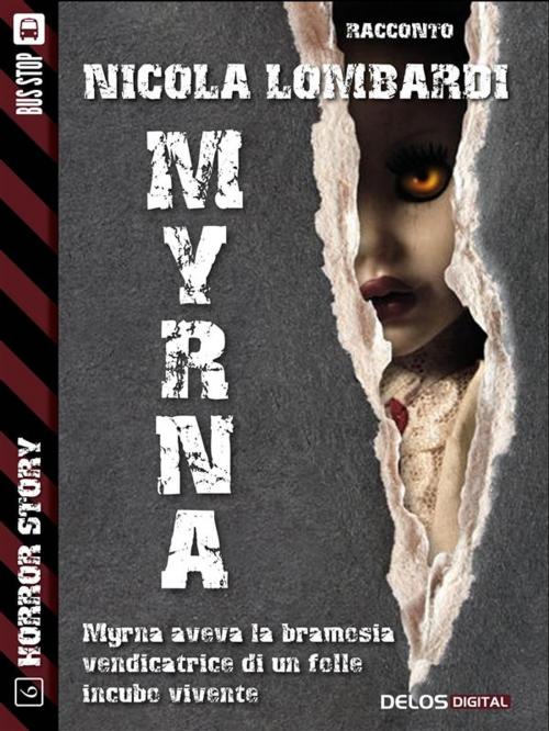 Cover of the book Myrna by Nicola Lombardi, Delos Digital