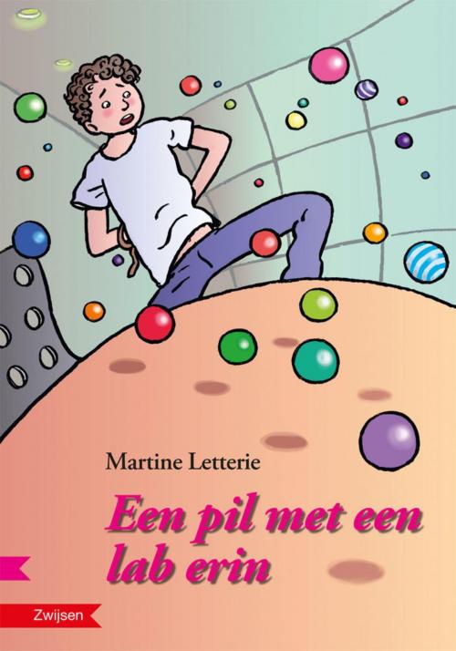 Cover of the book Een pil met een lab erin by Martine Letterie, Zwijsen Uitgeverij