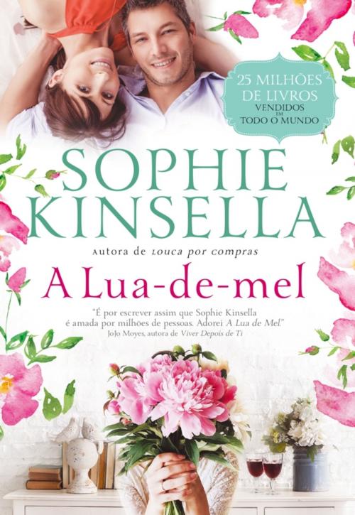 Cover of the book A Lua-de-mel by Sophie Kinsella, QUINTA ESSÊNCIA