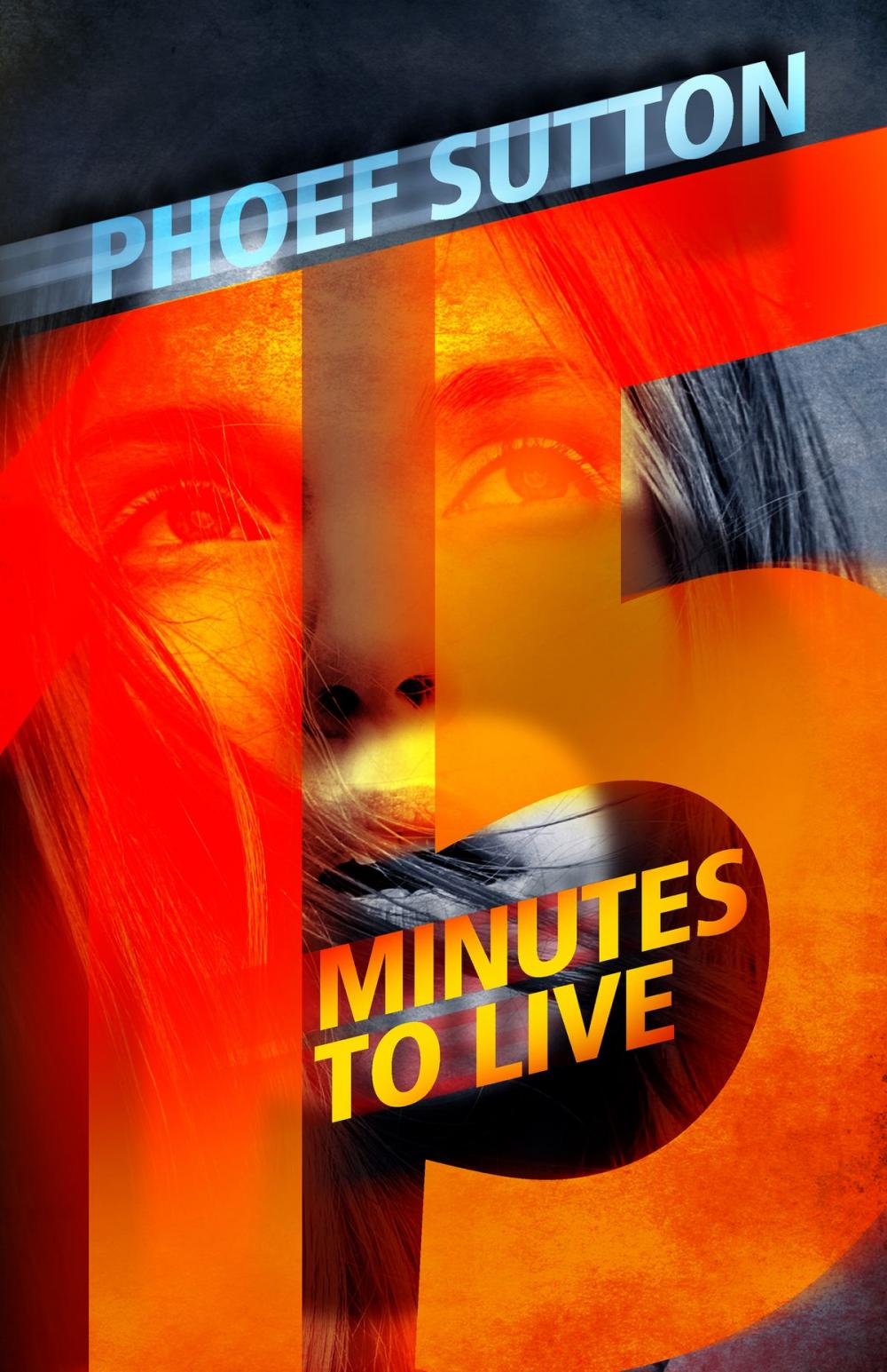 Big bigCover of Fifteen Minutes to Live