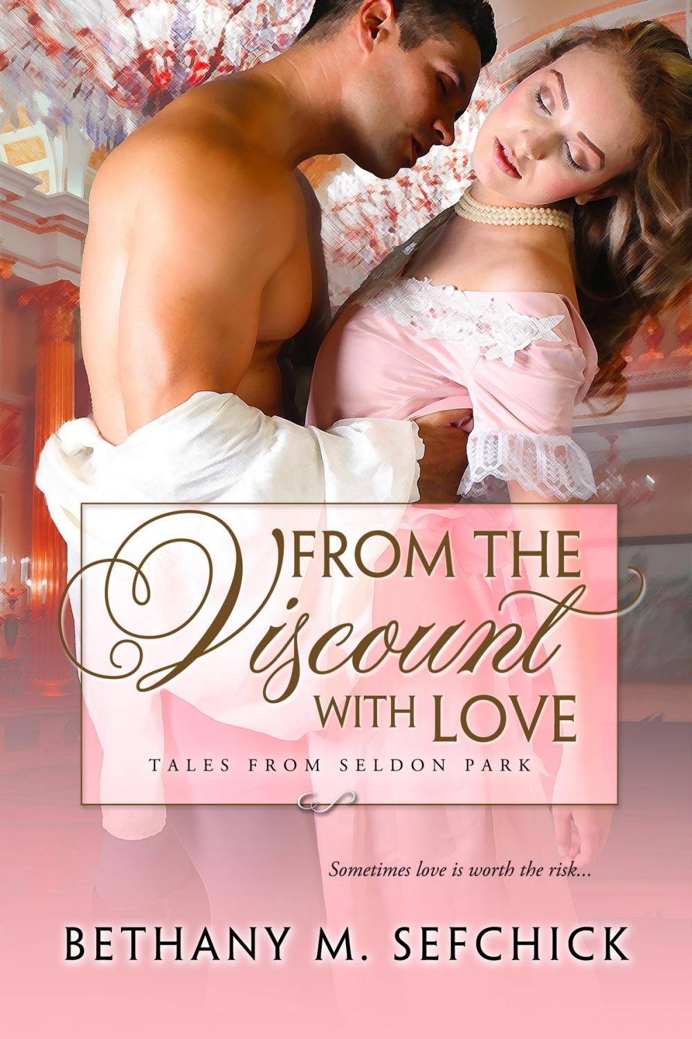 Big bigCover of From The Viscount With Love