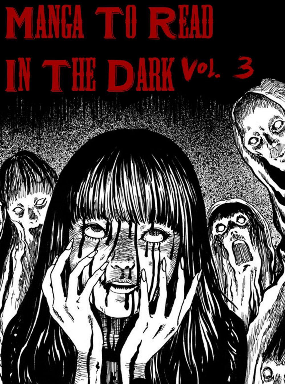 Big bigCover of Manga To Read In The Dark Vol. 3