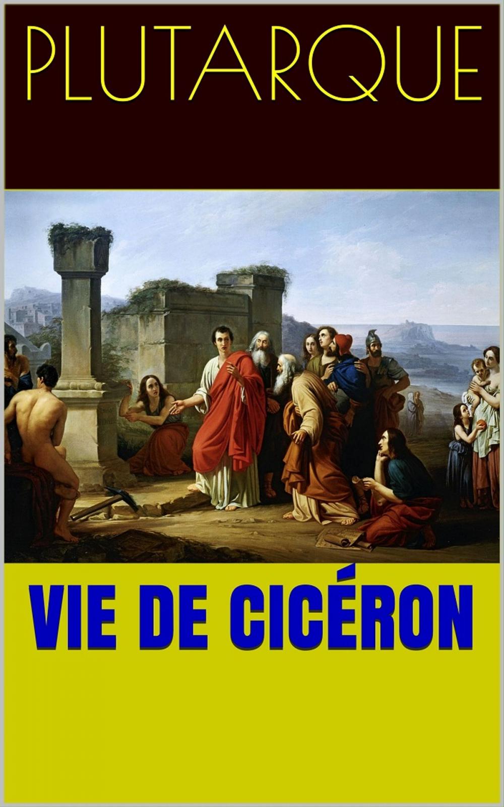 Big bigCover of Vie de Cicéron