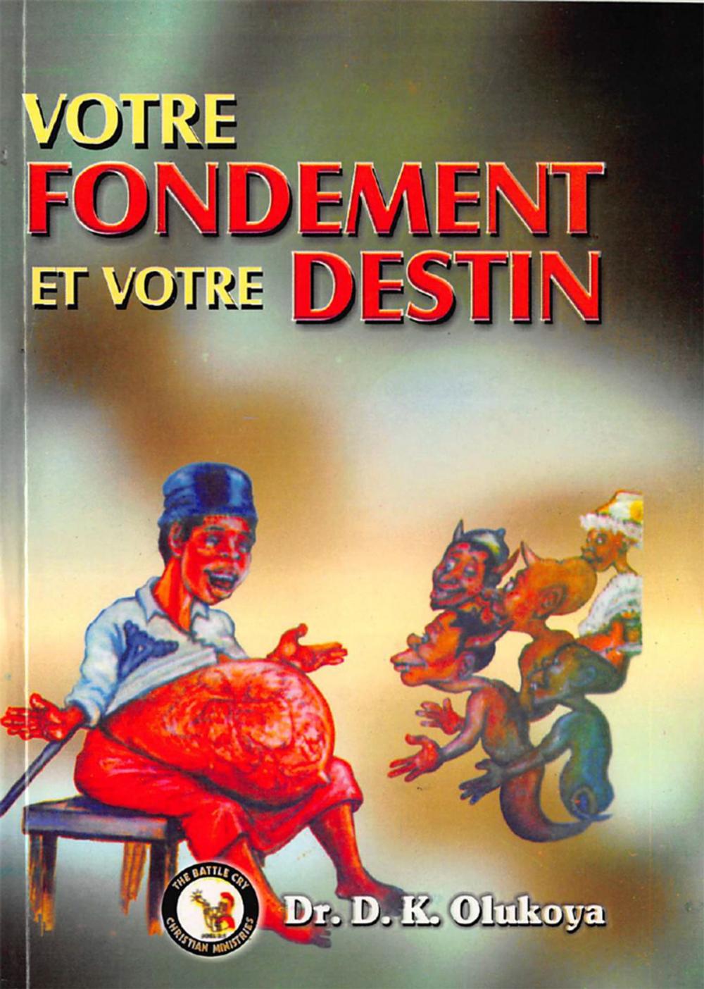 Big bigCover of Votre Fondement et Votre Destin