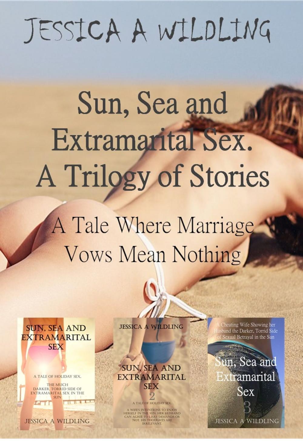 Big bigCover of Sun, Sea and Extramarital Sex. A Trilogy.