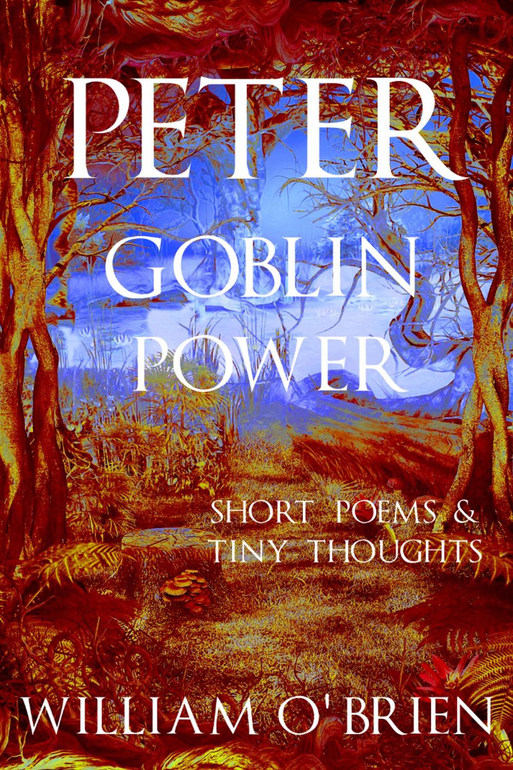 Big bigCover of Peter - Goblin Power (Peter: A Darkened Fairytale, Vol 8)