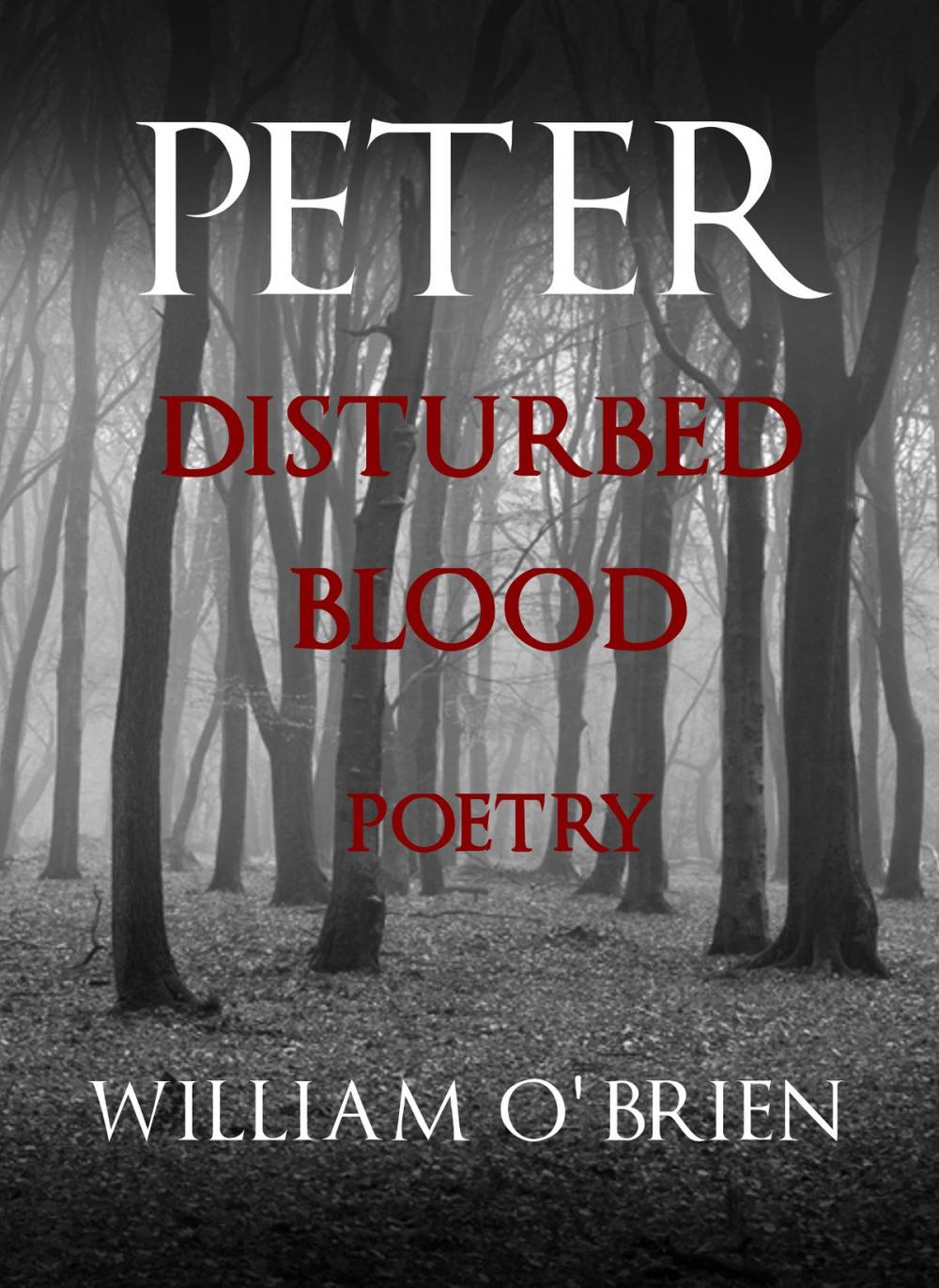 Big bigCover of Peter: Disturbed Blood - Poetry