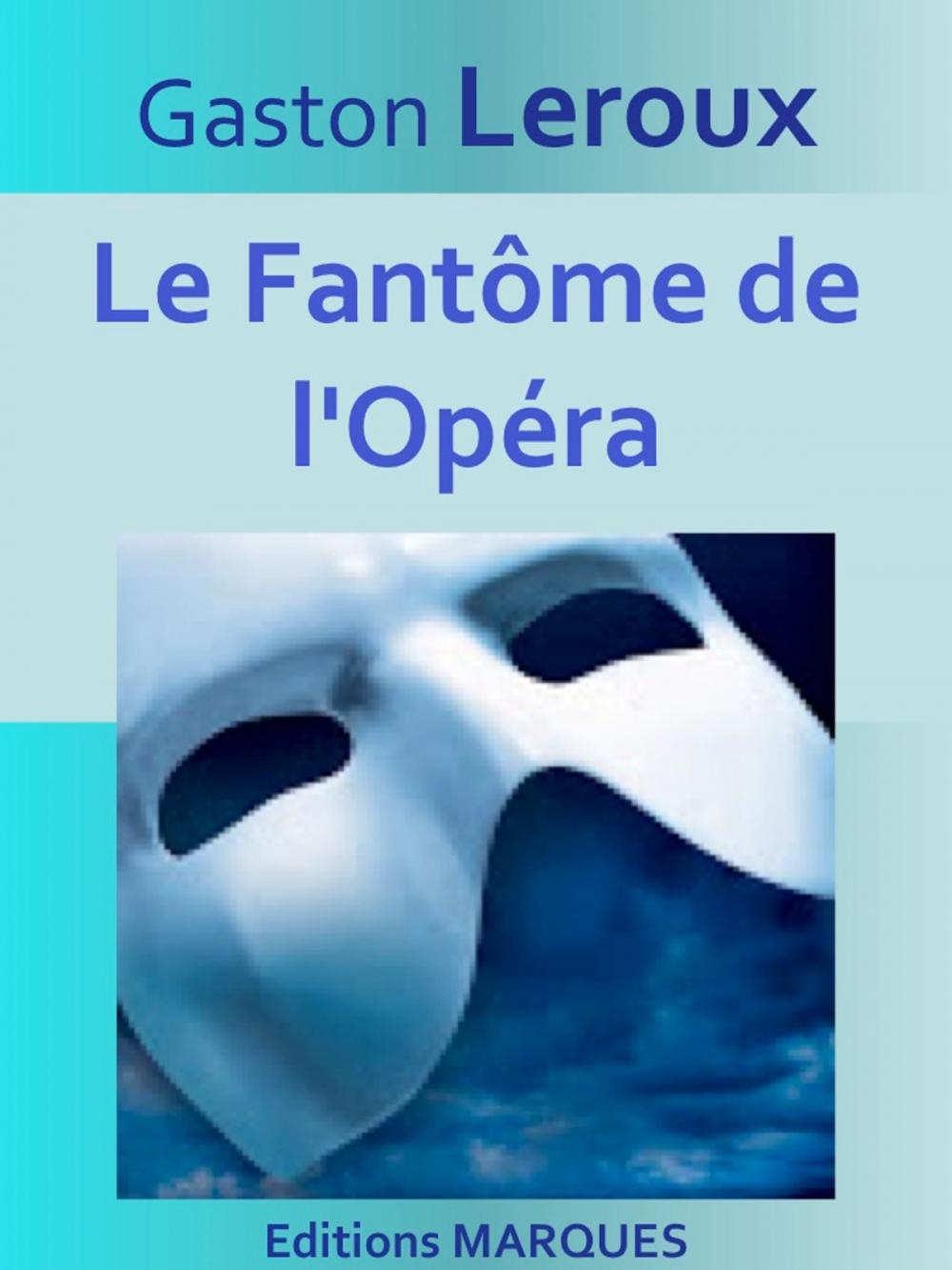 Big bigCover of Le Fantôme de l'Opéra