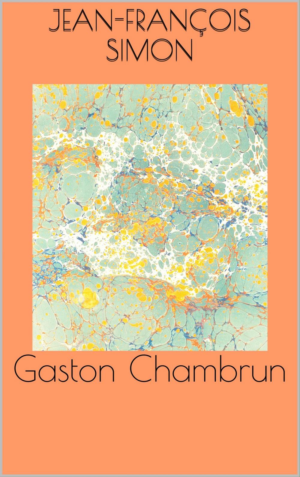 Big bigCover of Gaston Chambrun