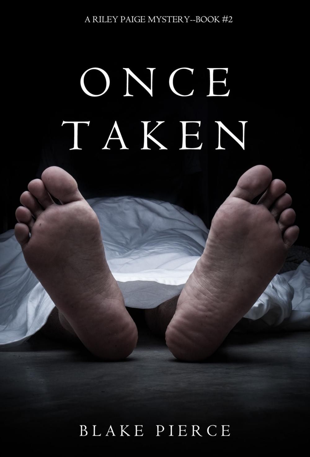 Big bigCover of Once Taken (a Riley Paige Mystery--Book #2)