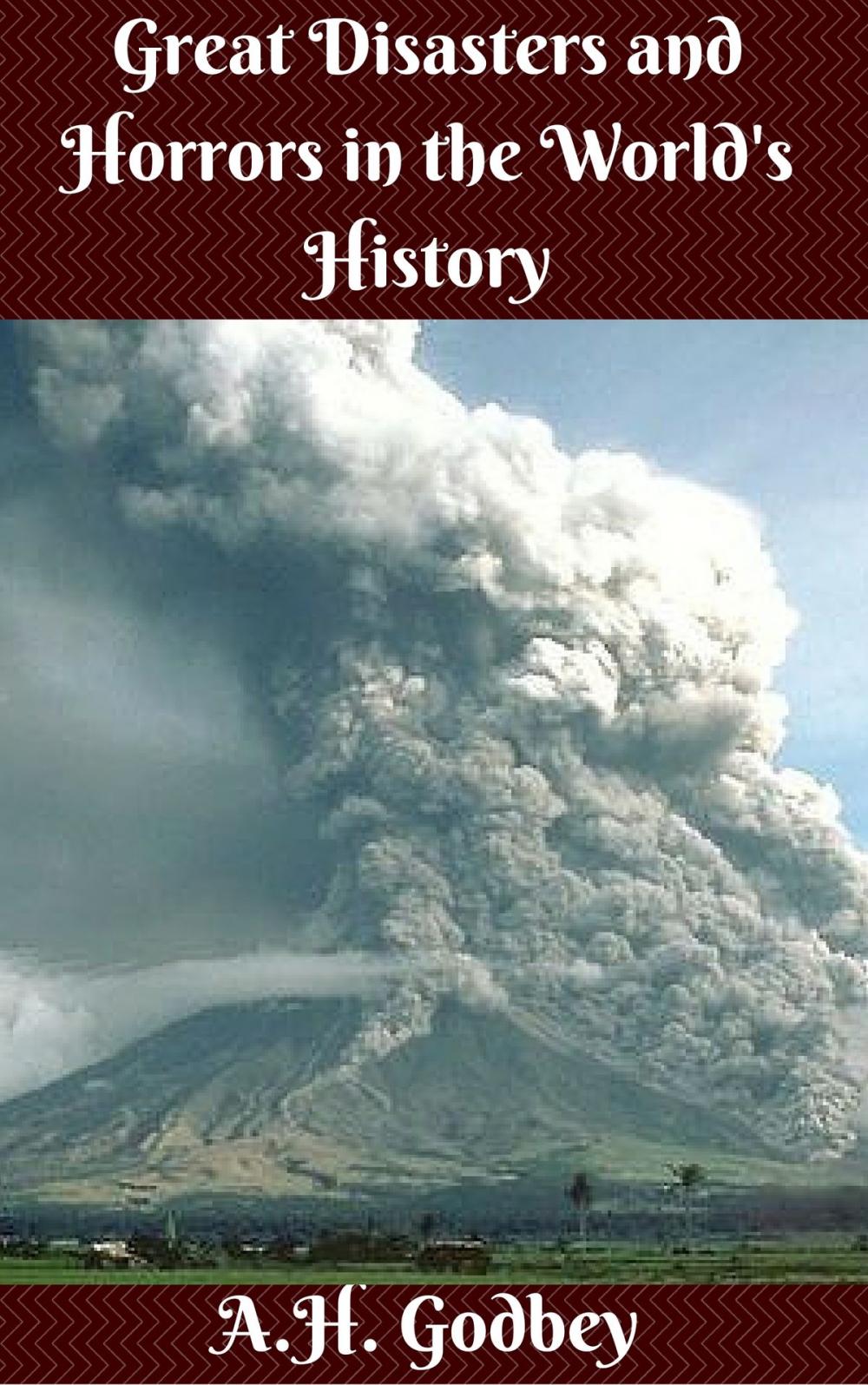 Big bigCover of Great Disasters and Horrors in the World's History